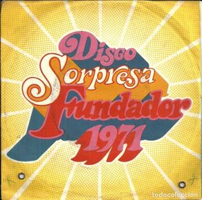 Discos de vinilo: DISCO SORPRESA FUNDADOR - CANTANDO CON LA PANDILLA - 1971